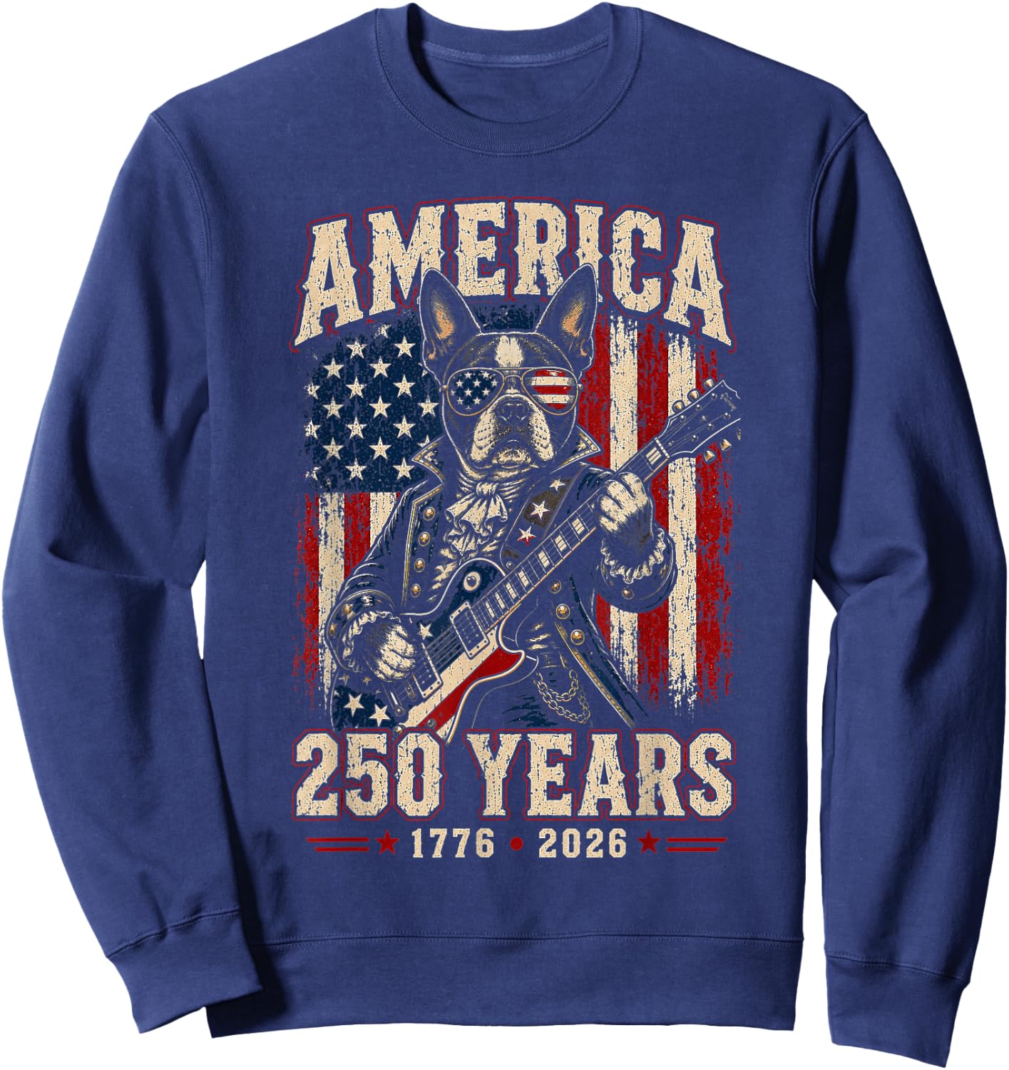 250 Years America Boston Terrier Dog Patriotic USA 4th July Sweatshirt - Sweatshirt | Navy
