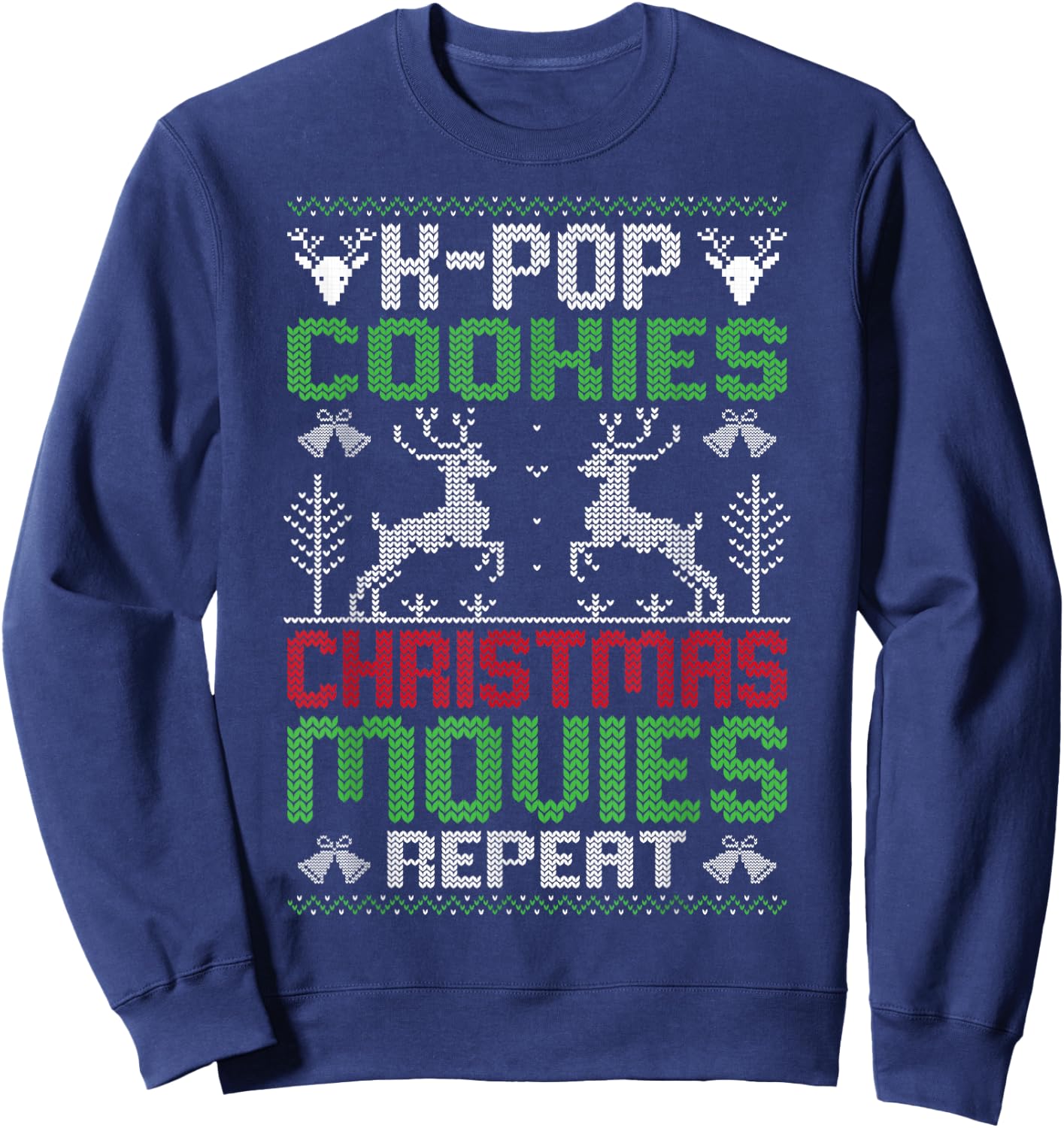 K-Pop Cookies Christmas Movies Repeat Korean Pop Music Xmas Sweatshirt - Sweatshirt | Navy