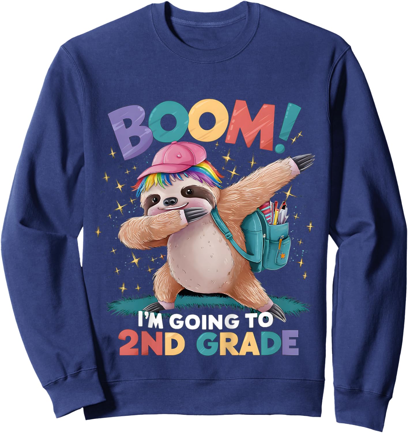Kids Boom I'm Going To 2nd Grade Dabbing Sloth For Back To School Sweatshirt - Sweatshirt | Navy