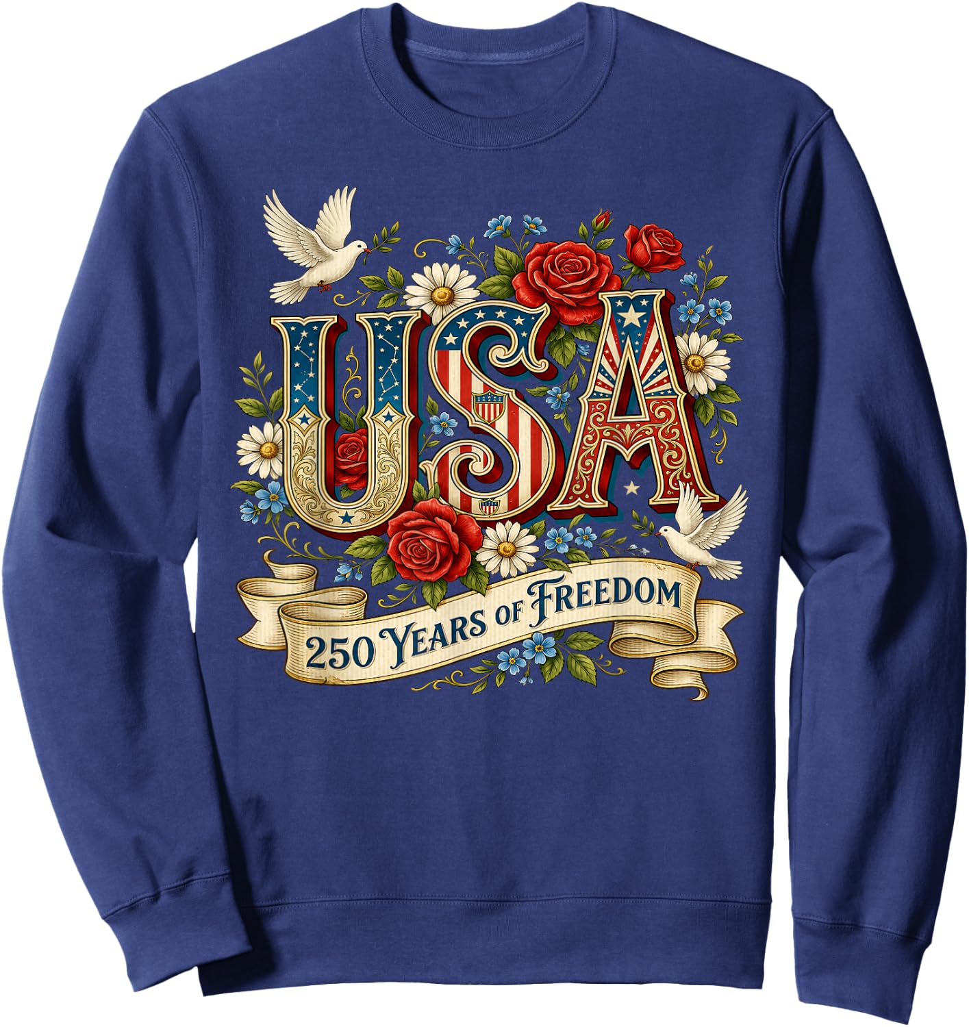 USA America 1776-2026 250 Years Freedom Happy 4th of July Sweatshirt - Sweatshirt | Navy