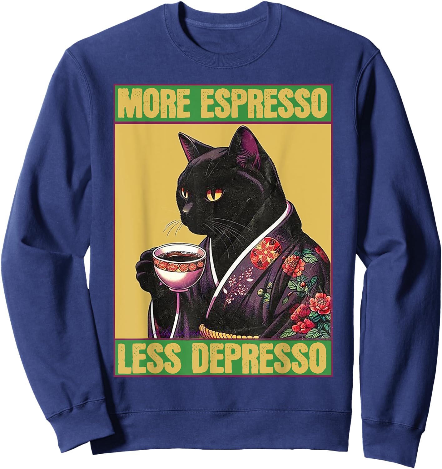 Cat More Espresso Less Depresso Women Sweatshirt - Sweatshirt | Navy