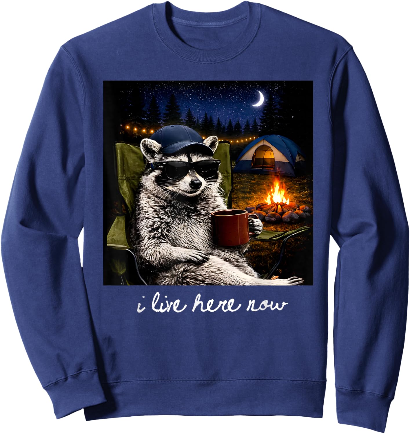 Camping Raccoon Funny Camping Crew Campfire I Live Here Now Sweatshirt - Sweatshirt | Navy
