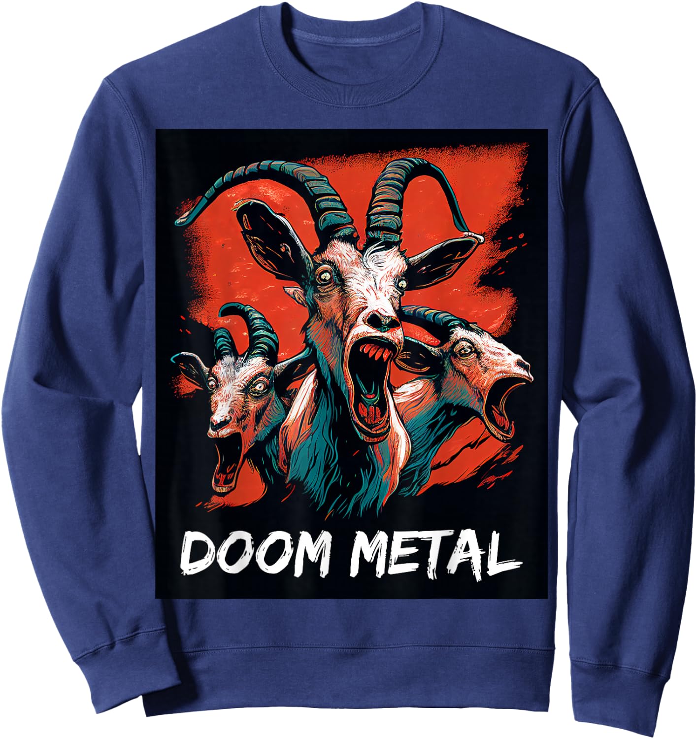 Doom Metal Heavy Metal Band Death Metal Thrash Metal Goats Sweatshirt - Sweatshirt | Navy