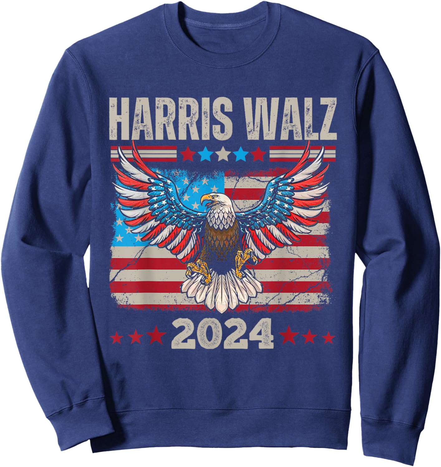 Harris Walz Waltz 2024 election distressed eagle flag Sweatshirt - Sweatshirt | Navy