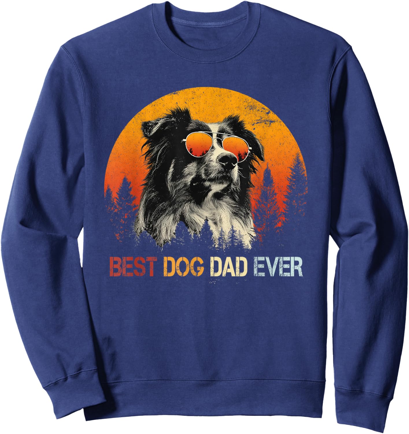 Retro Best Australian Shepherd Dog Dad Ever Fathers Day Sweatshirt - Sweatshirt | Navy