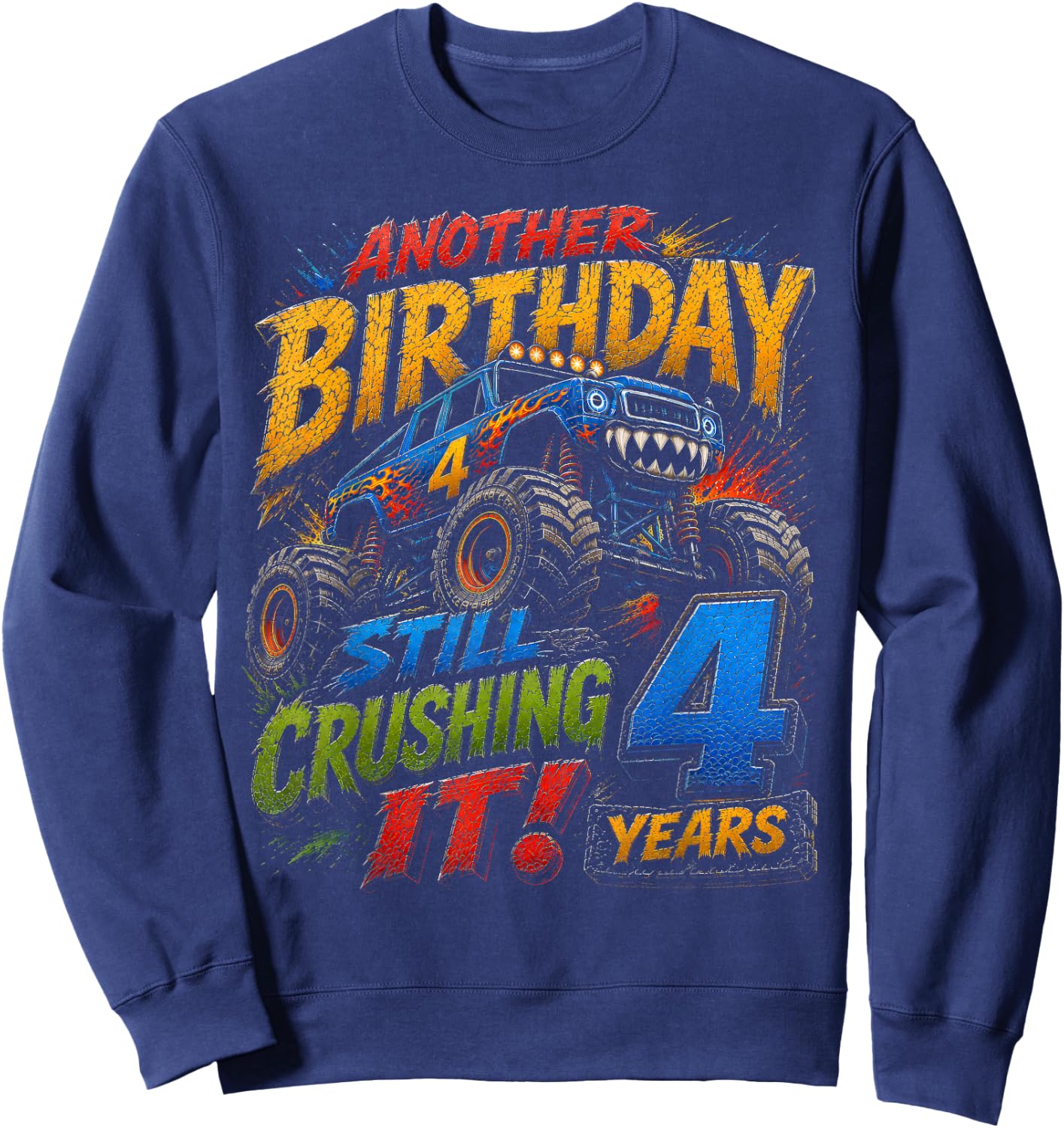 Monster Truck 4th Birthday 4 Year Old Boy Truck Lover Sweatshirt - Sweatshirt | Navy