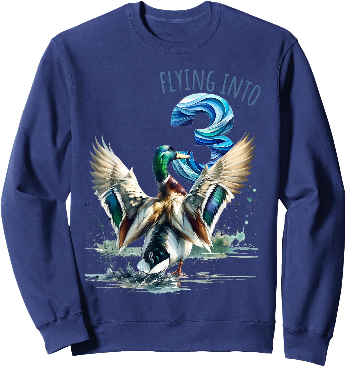 Flying into 3 Duck Hunting 3rd Birthday Party 3 Year Old Sweatshirt - Sweatshirt | Navy
