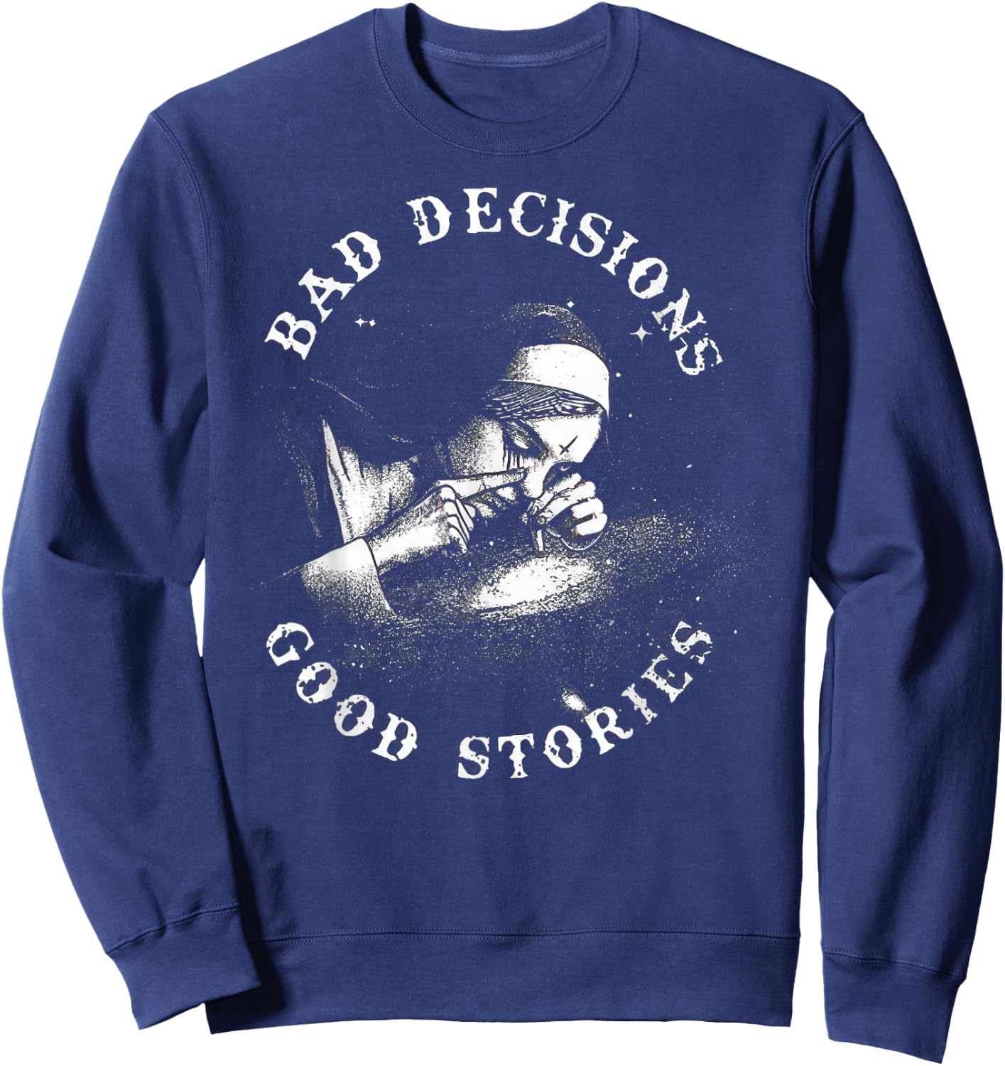 Bad Decisions Good Stories Nonne Tuxedo Unholy Drug Nun , black Sweatshirt - Sweatshirt | Navy