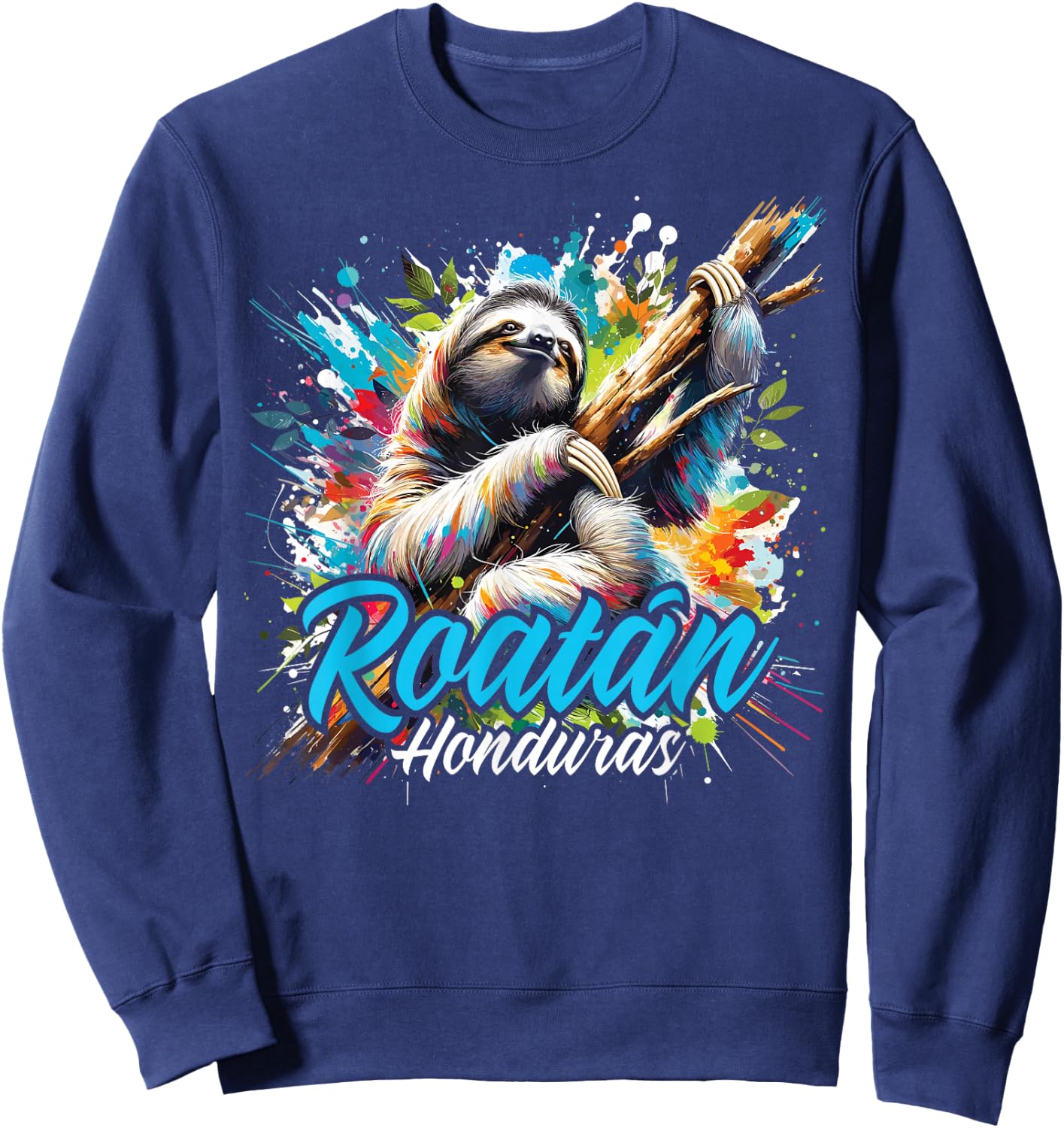 Roatan Sloth, Roatan Honduras Sloth Paint Splatter, Roatan Sweatshirt - Sweatshirt | Navy