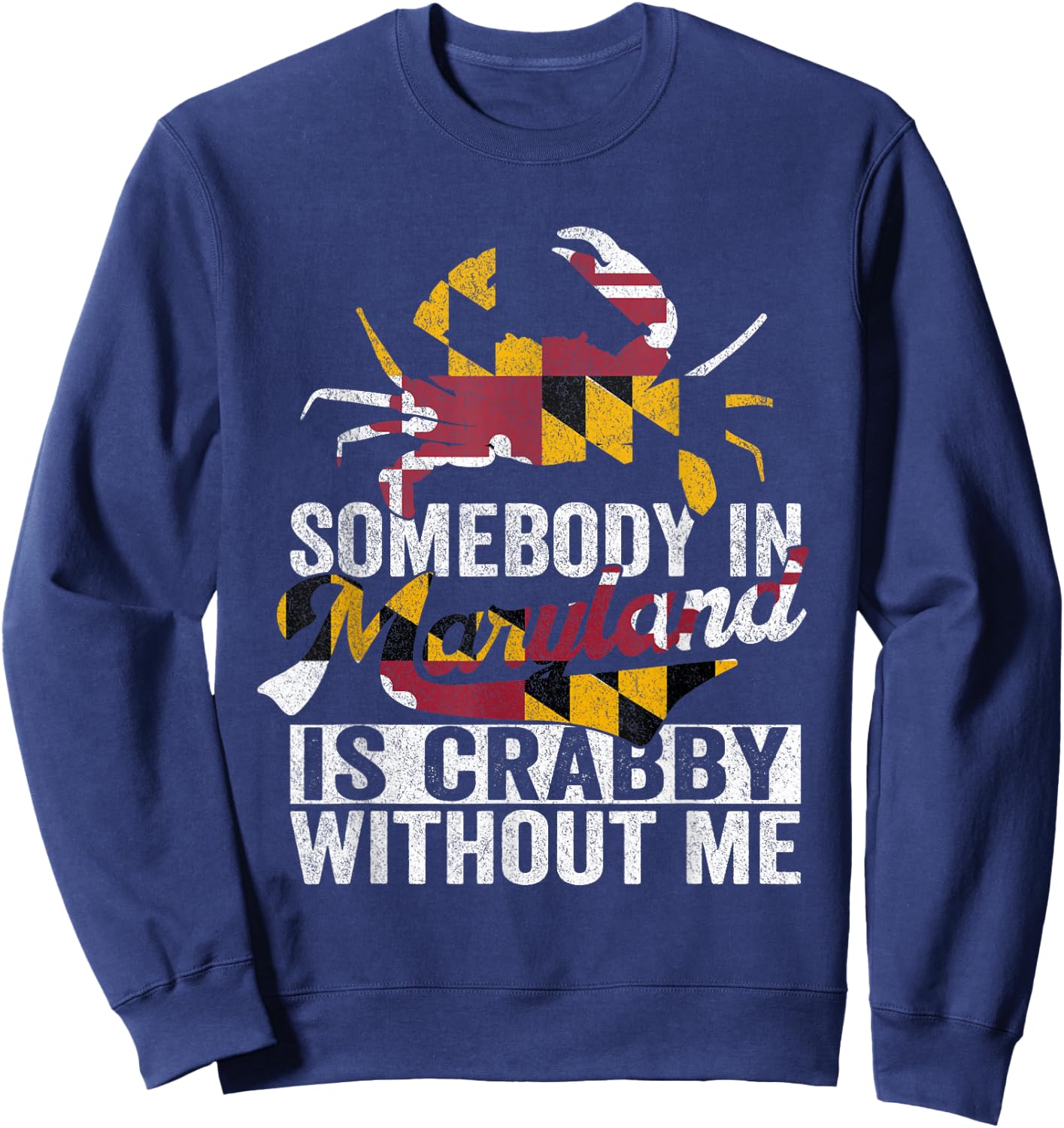 Vintage Maryland Crab Maryland Flag Pride Blue Crab Crabbing Sweatshirt - Sweatshirt | Navy