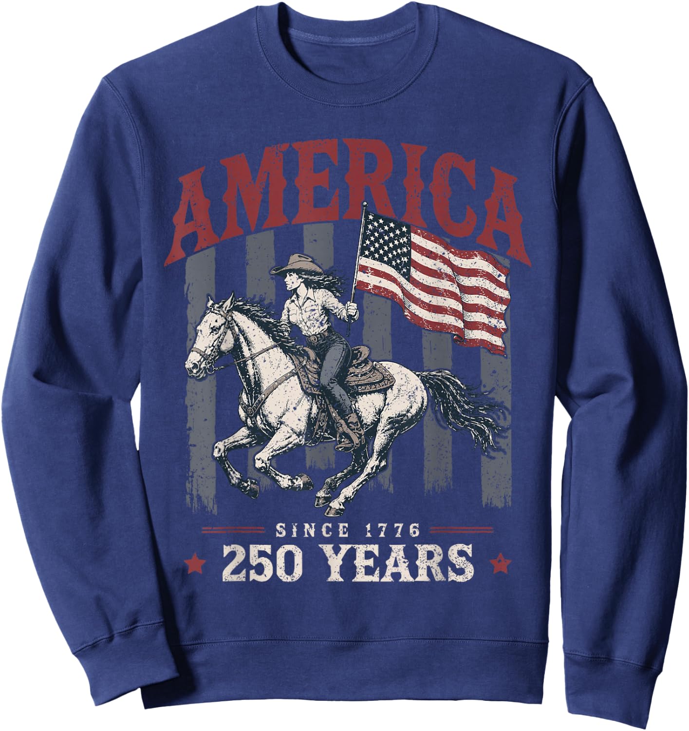 America 250 Years Cowgirl Riding Horse US Flag 1776 Sweatshirt - Sweatshirt | Navy