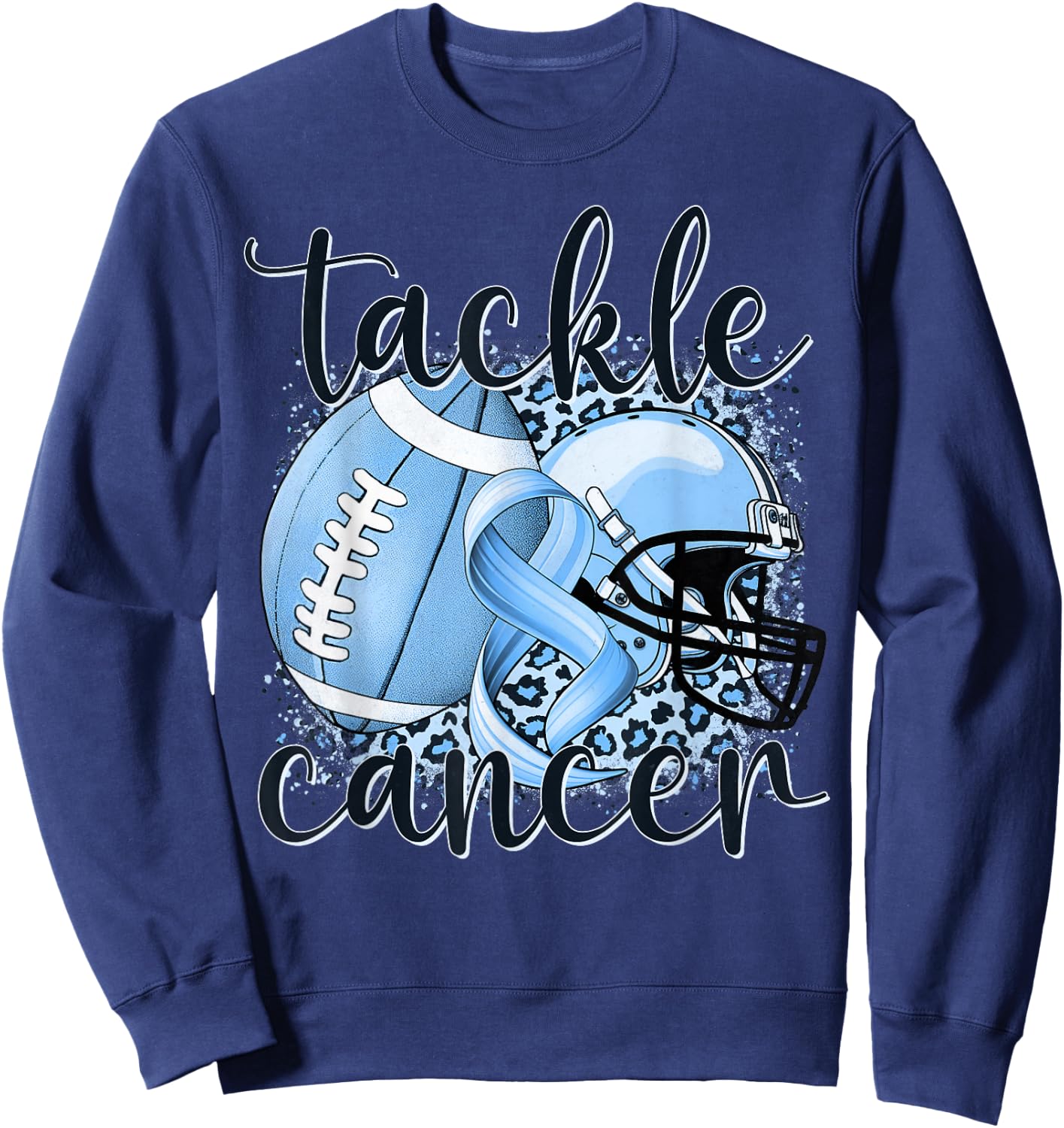 Tackle Prostate Cancer Football Lover Warrior Blue Ribbon Sweatshirt - Sweatshirt | Navy