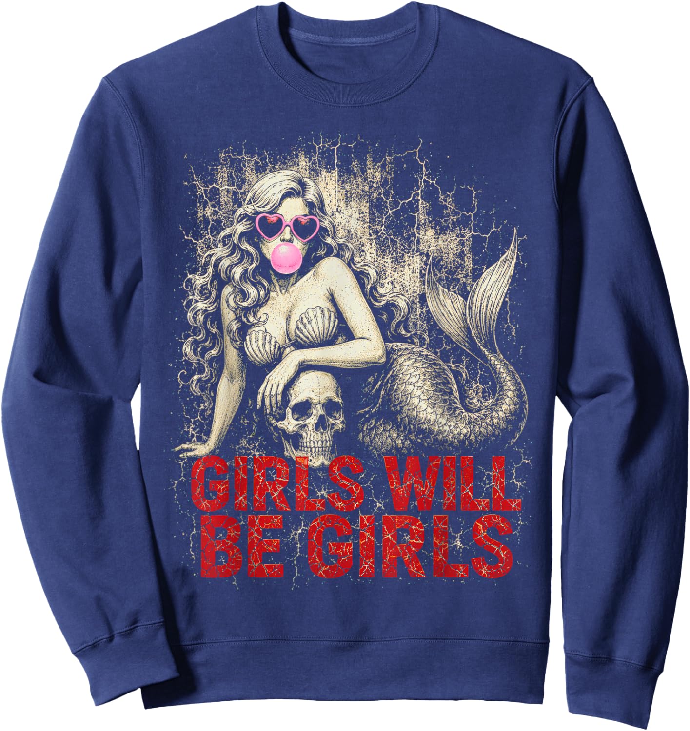 Girls Will Be Girls Cool Mermaid Dark Feminine Shirt Sweatshirt - Sweatshirt | Navy