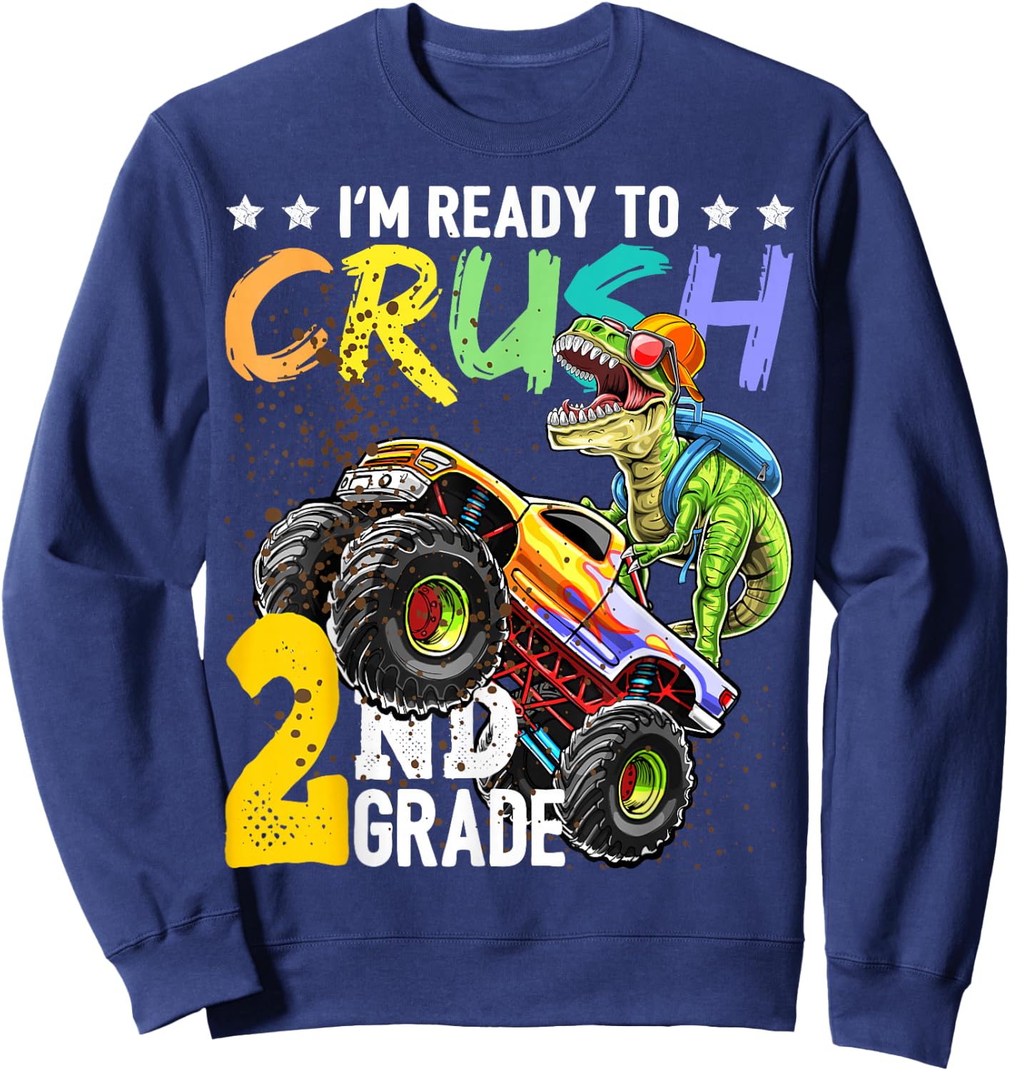 Crush 2nd Grade Dinosaur Monster Truck Back to School Boys Sweatshirt - Sweatshirt | Navy