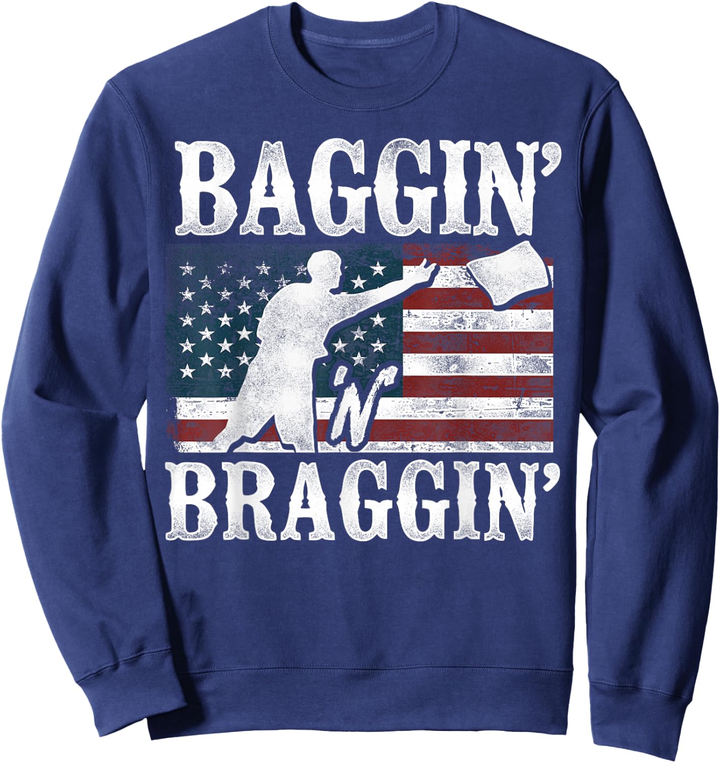 Cornhole Team Bean Bag Player Champ American Flag Baggin' Sweatshirt - Sweatshirt | Navy