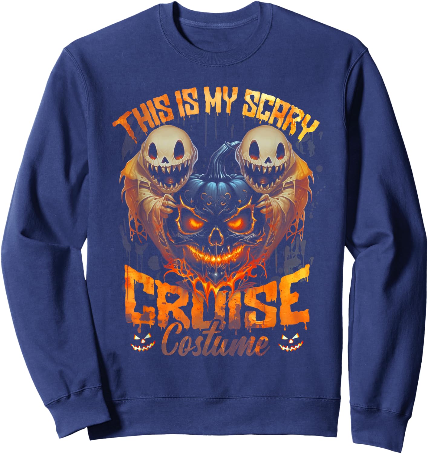 This Is My Scary Cruise Costume Devil Ghost Horror Halloween Sweatshirt - Sweatshirt | Navy