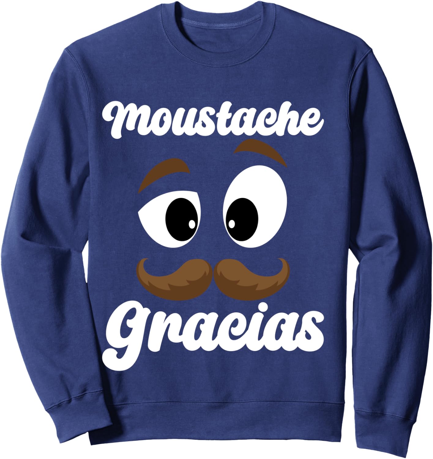 Moustache Gracias | Funny Mexican Expression Message, Black, S Sweatshirt - Sweatshirt | Navy