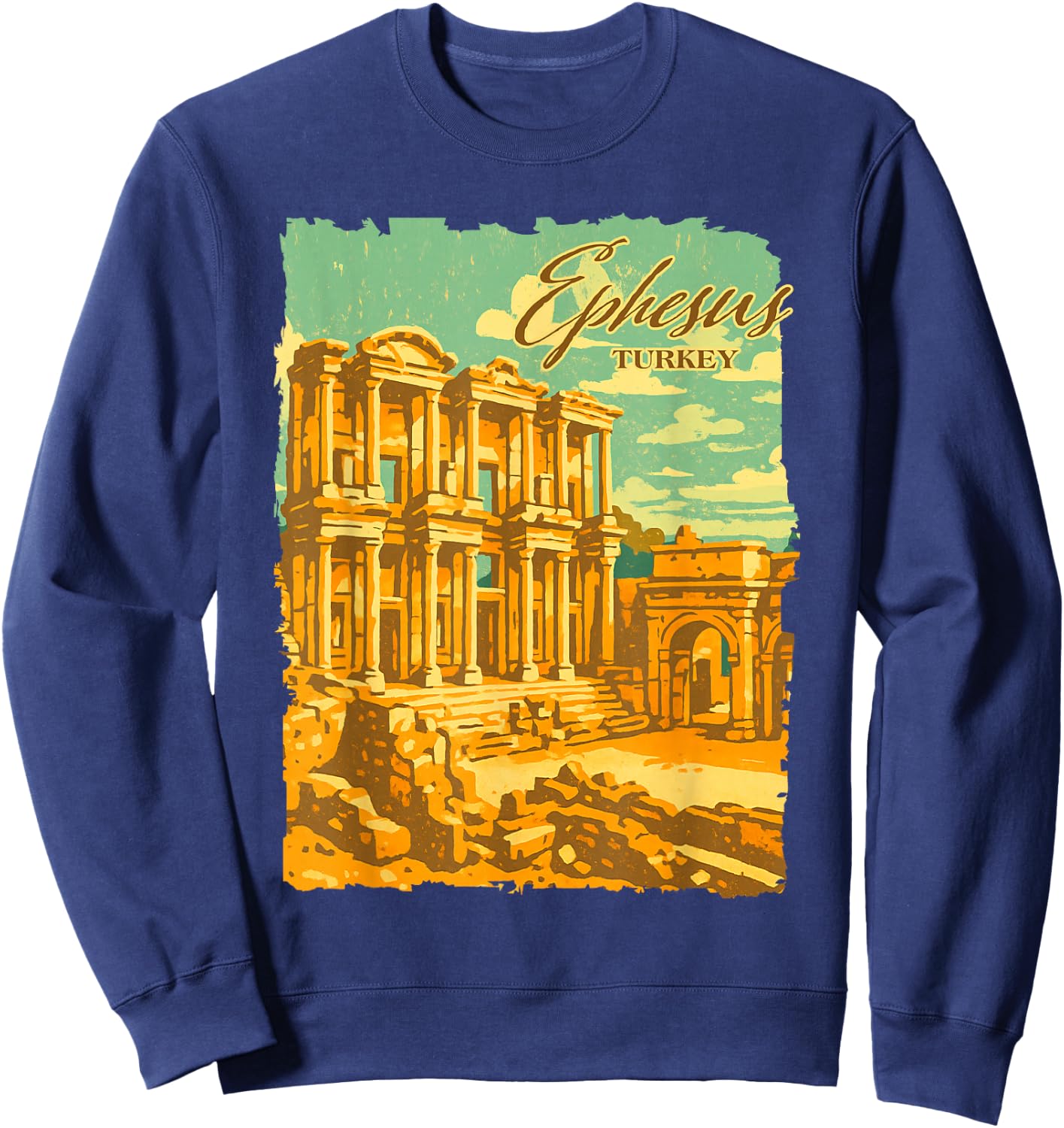 Ephesus Turkey Traveling Trip Meet Me In Ephesus Souvenir Sweatshirt - Sweatshirt | Navy