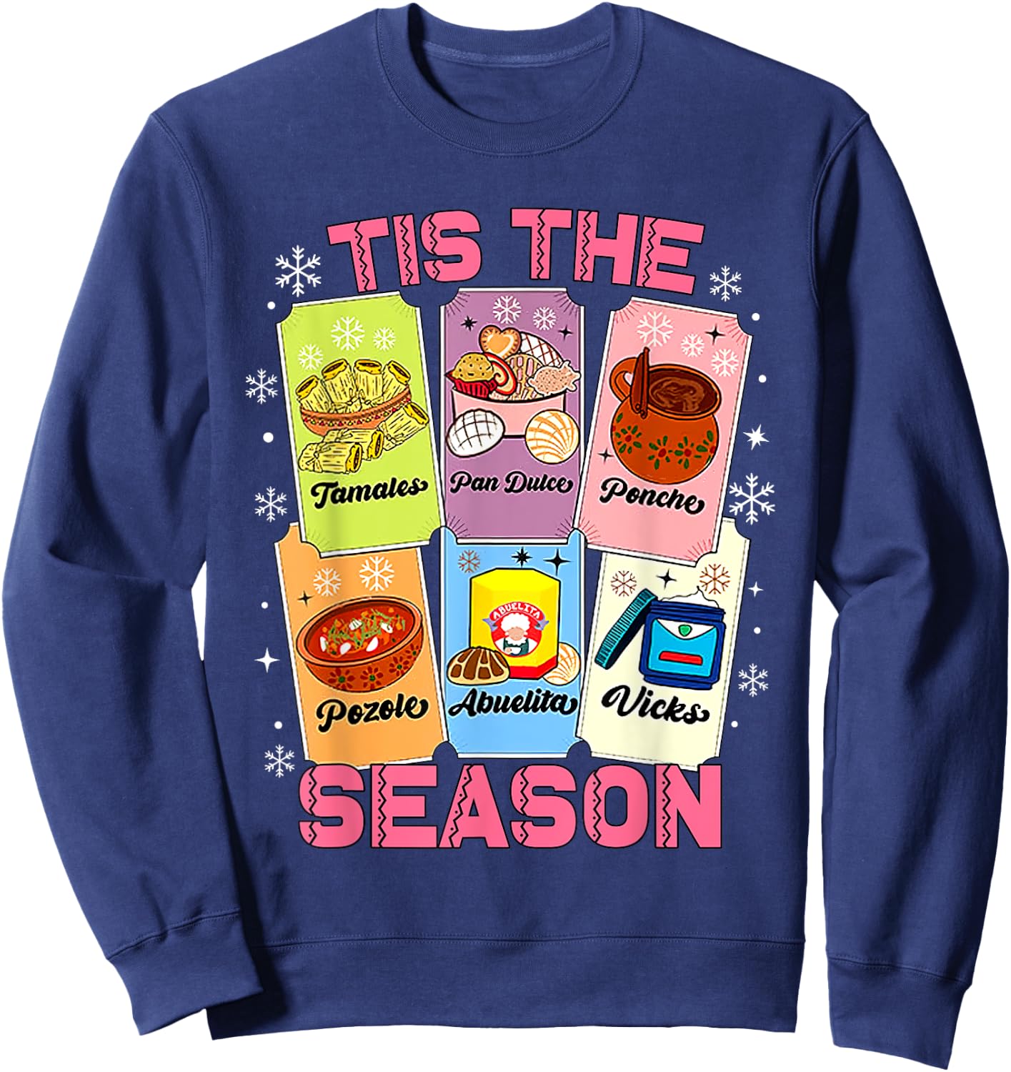 Tis The Season Xmas Card Mexican Christmas Pan Dulce Xmas Sweatshirt - Sweatshirt | Navy