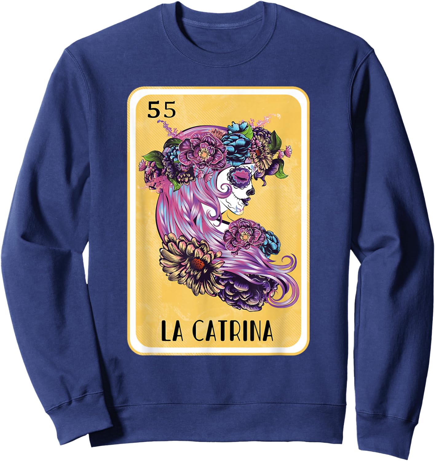 Funny Spanish-Mexican Bingo Gifts for Catrina - La Catrina Sweatshirt - Sweatshirt | Navy