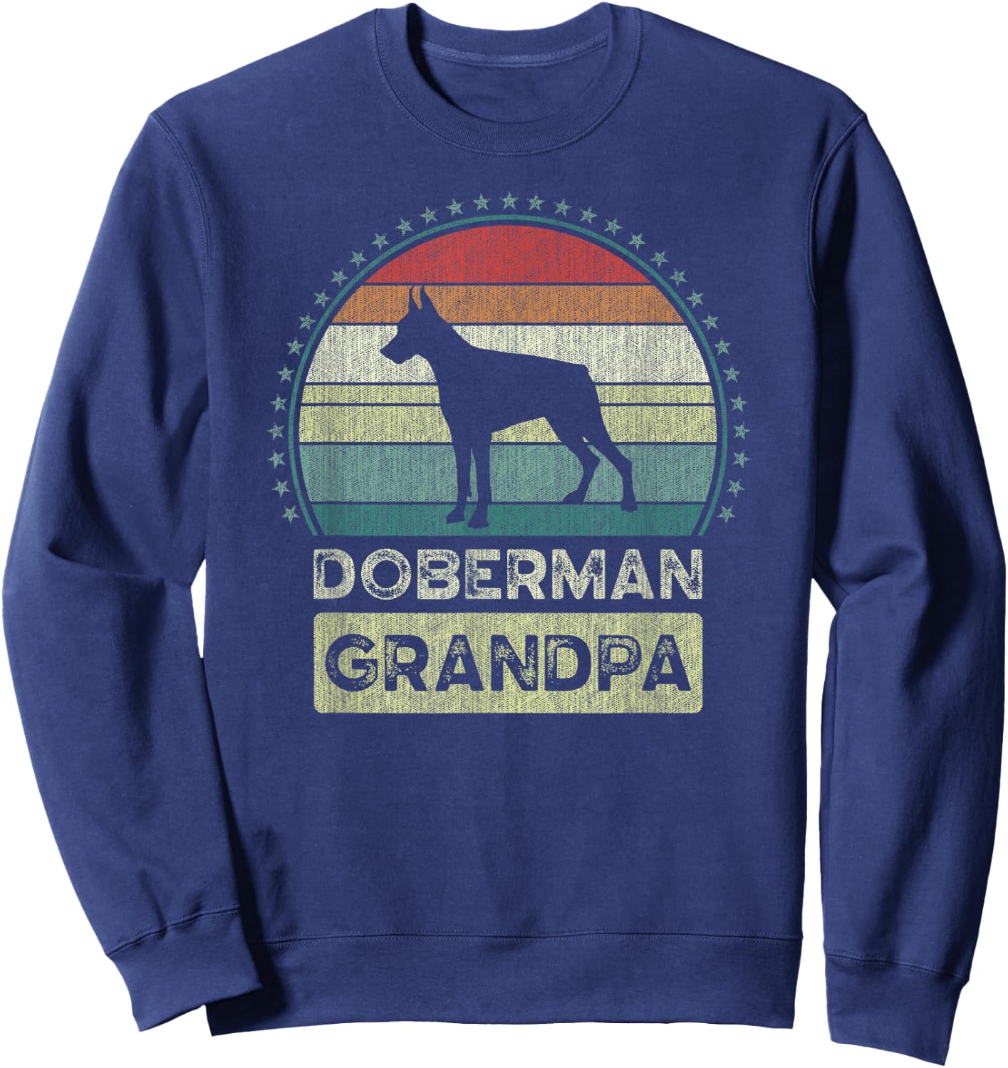 Doberman Grandpa, Father's Day, Dobie Dog, Grandfather Sweatshirt - Sweatshirt | Navy
