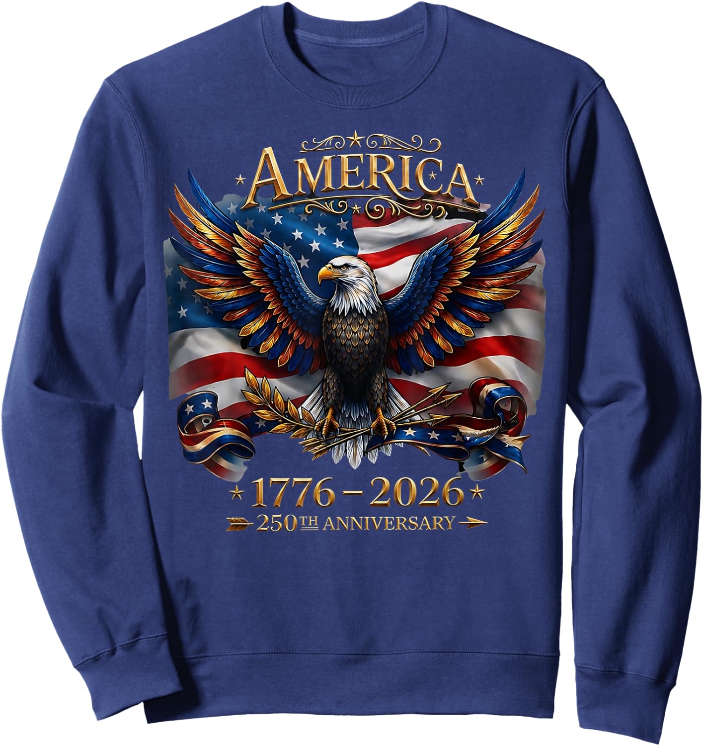 250th Anniversary USA 1776 2026 Patriotic Eagle 4th of July Sweatshirt - Sweatshirt | Navy
