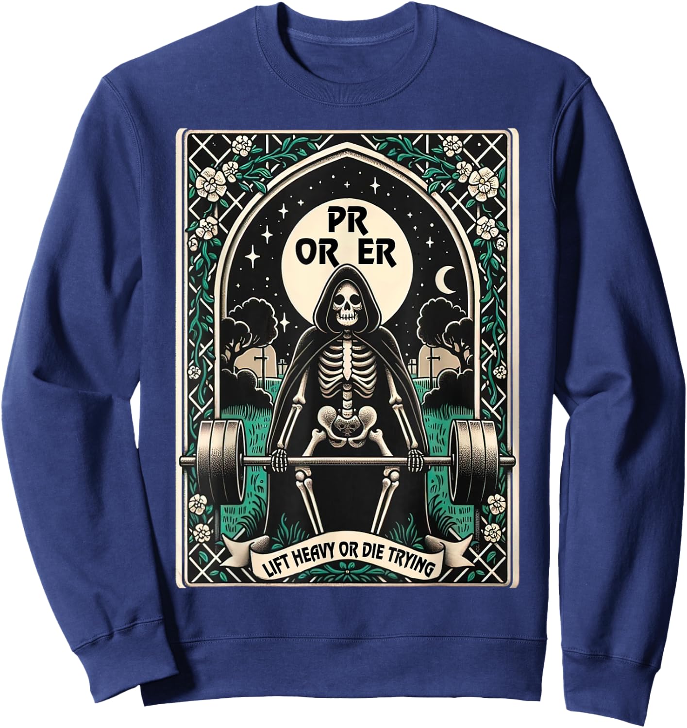 Skeleton Gym, Halloween Pump Cover, PR OR ER Card Tarot Sweatshirt - Sweatshirt | Navy