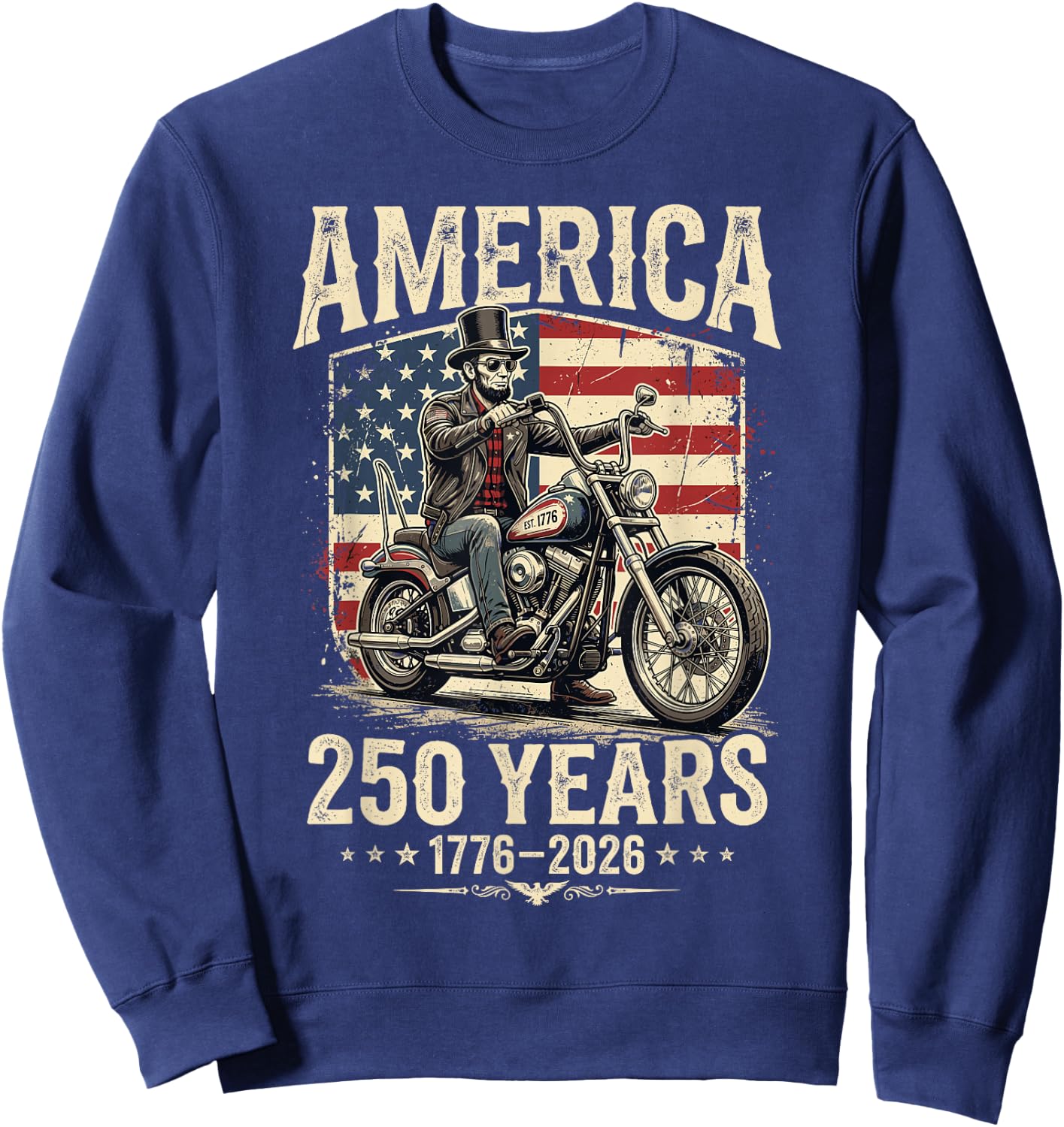 America 250 Years Freedom Abraham Lincoln Riding Motorcycle Sweatshirt - Sweatshirt | Navy