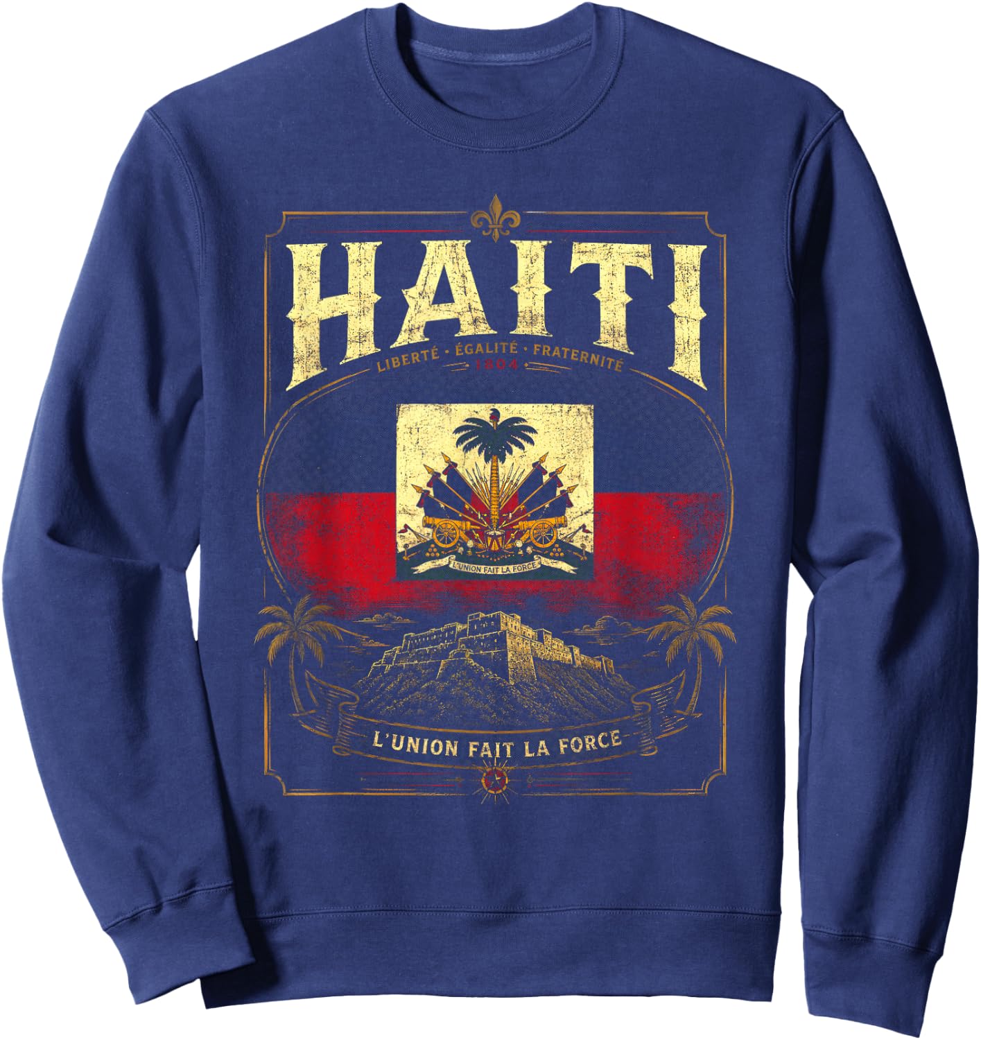 Vintage Haiti Flag Citadelle Laferrière Design Sweatshirt - Sweatshirt | Navy