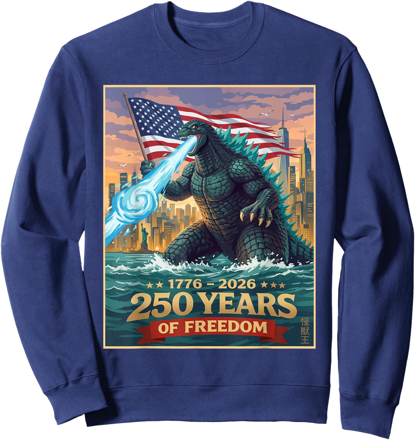 Funny Kaiju Monster Japanese 250 Years 1776 2026 4th of July Sweatshirt - Sweatshirt | Navy