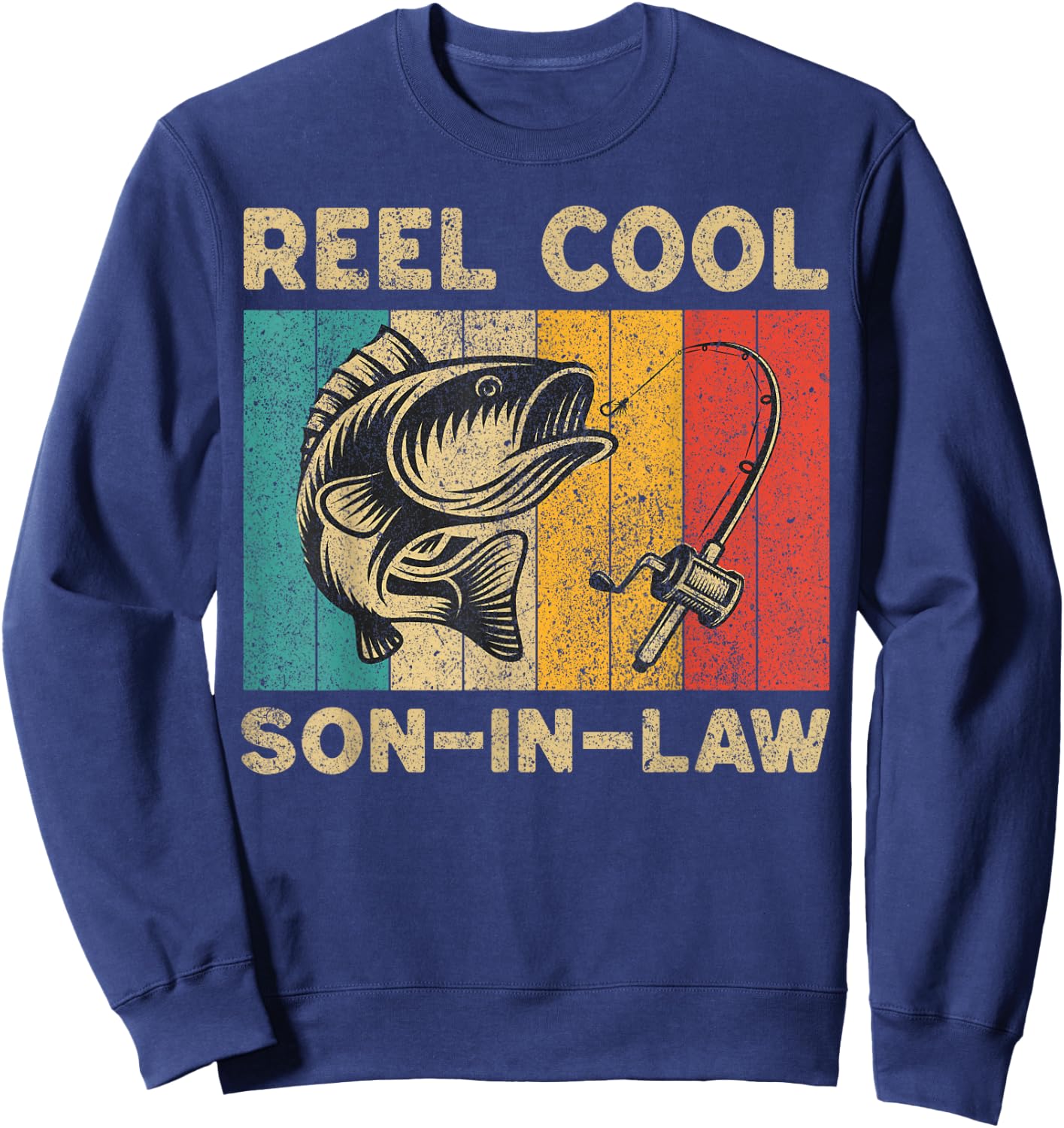 Father's Day Present Funny Fishing Reel Cool Son-In-Law Sweatshirt - Sweatshirt | Navy
