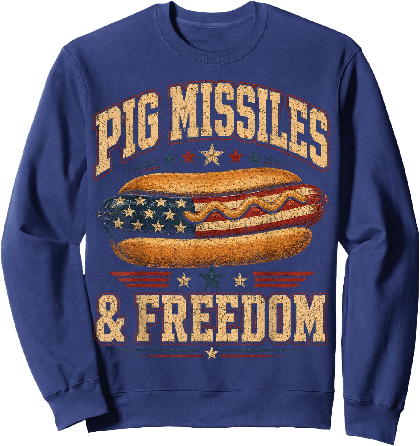 Funny Hotdog Pig Missiles Freedom 4th of July BBQ Patriotic Sweatshirt - Sweatshirt | Navy