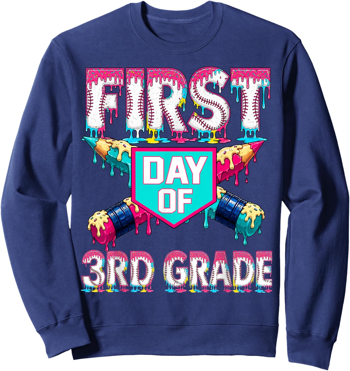 First Day School 3rd Grade Third Drip Baseball Teacher Boy Sweatshirt - Sweatshirt | Navy