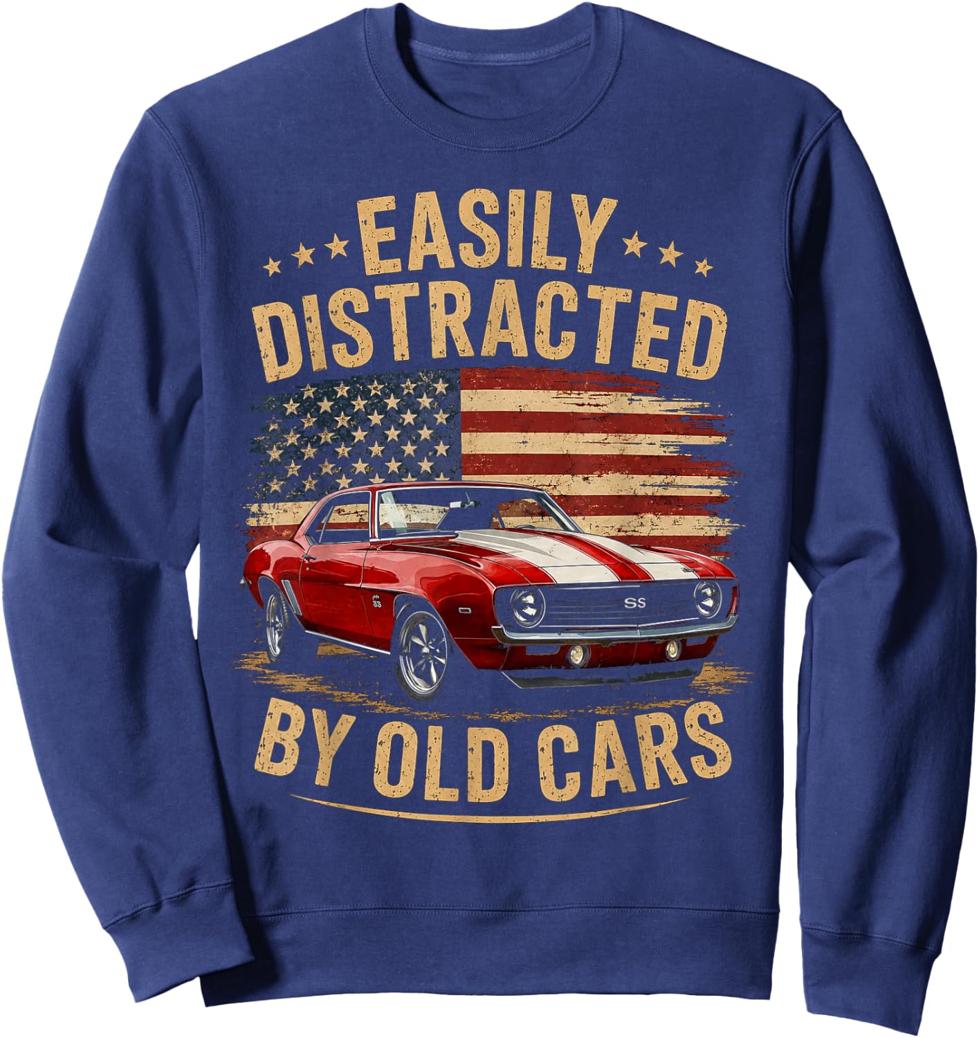 Easily Distracted by Old Cars Classic Car Guy Funny Vintage Sweatshirt - Sweatshirt | Navy