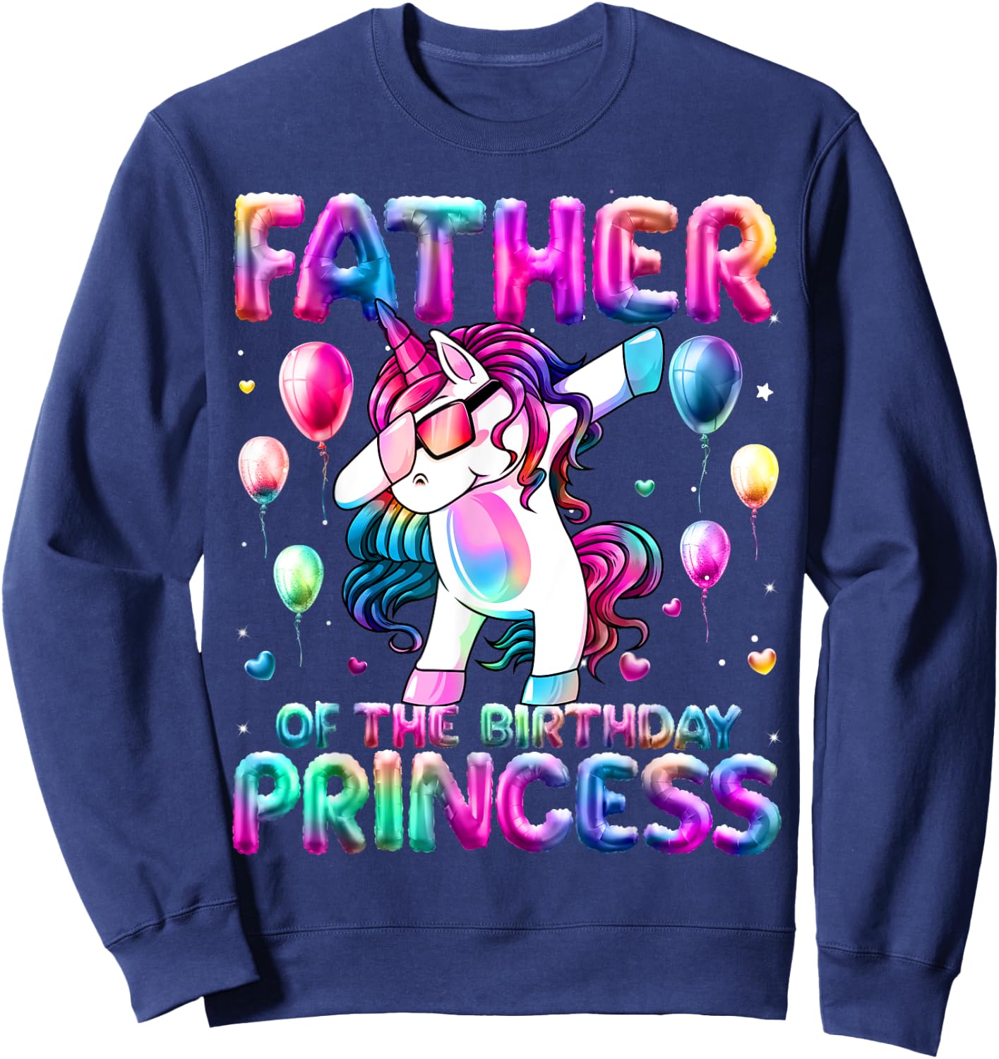 Daddy of the Birthday Princess Girl Dabbing Unicorn Daddy Sweatshirt - Sweatshirt | Navy