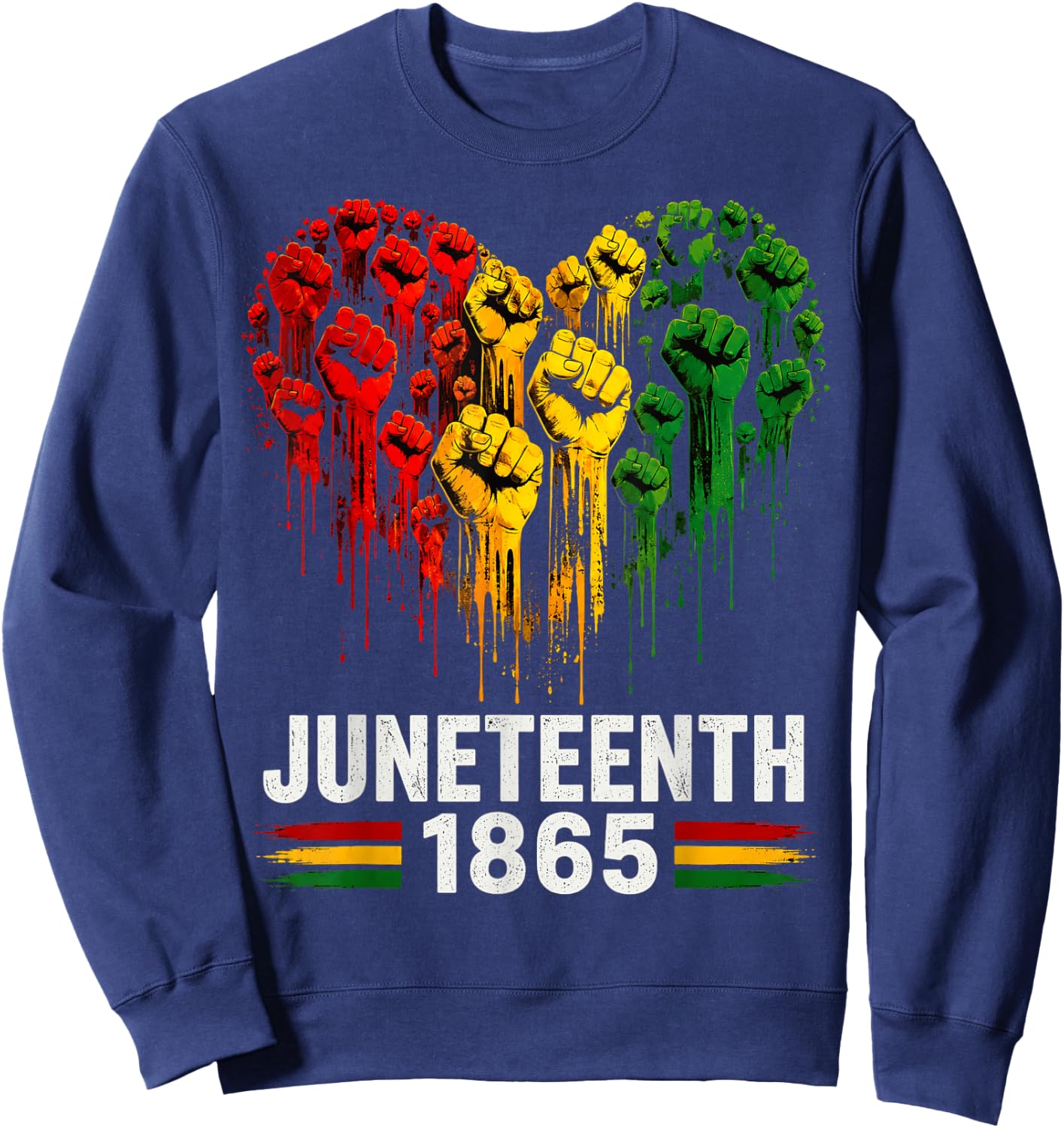 Juneteenth June 19th 1865 Freedom Melanin Sweatshirt - Sweatshirt | Navy