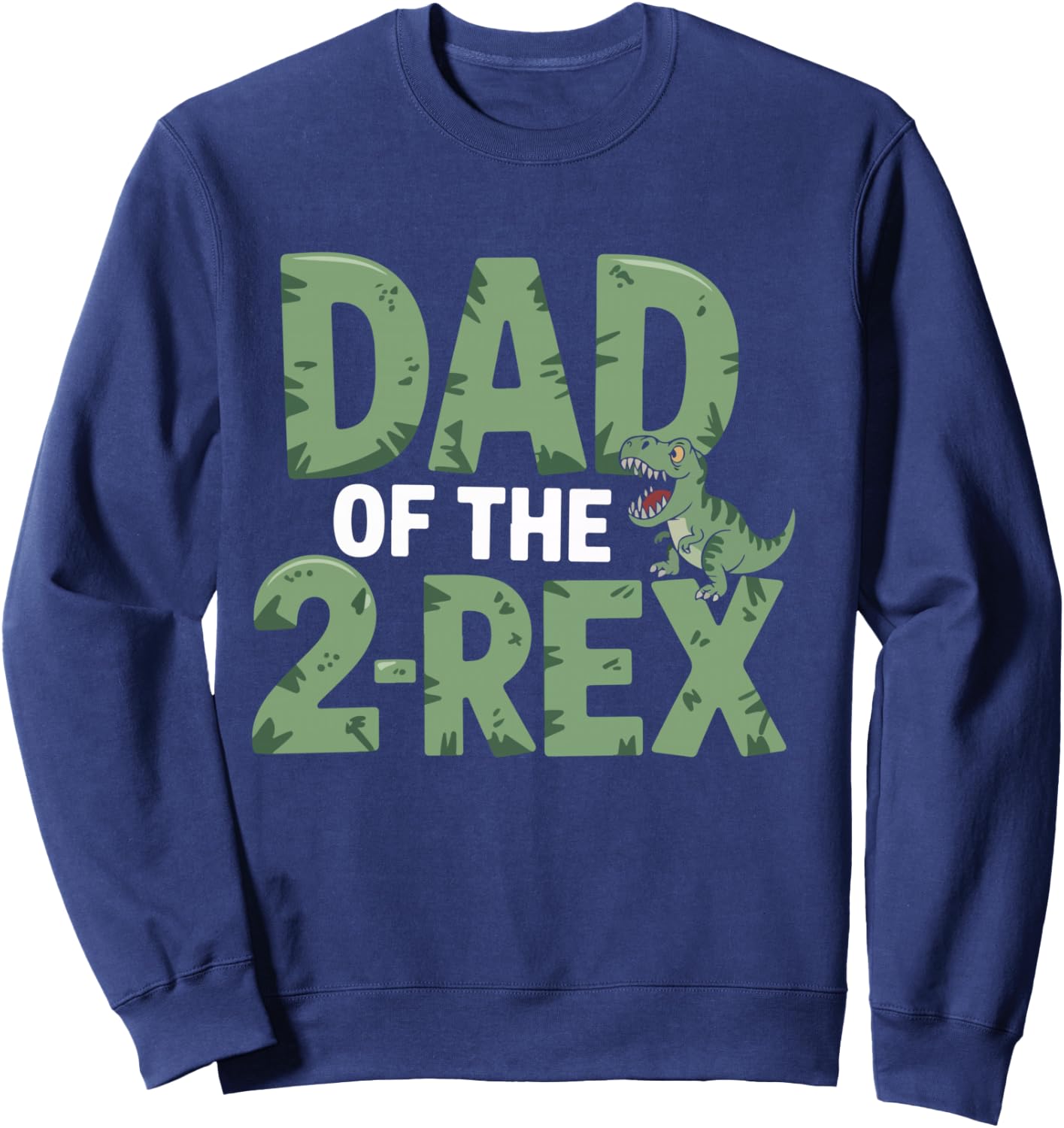 Dad Of The 2-Rex Dinosaur Humor Sweatshirt - Sweatshirt | Navy