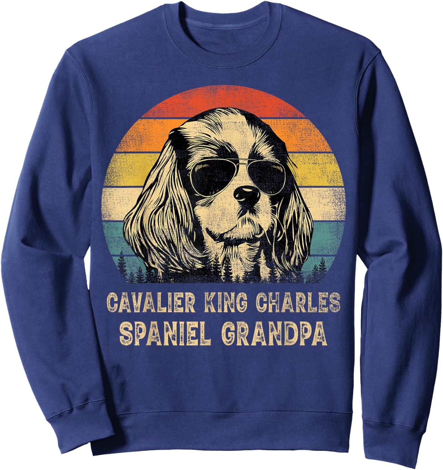 Cavalier King Charles Spaniel Grandpa Dog Father's Day Sweatshirt - Sweatshirt | Navy