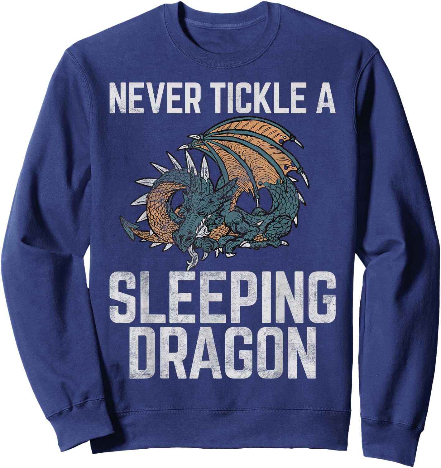 Never tickle a Sleeping Dragon Sweatshirt - Sweatshirt | Navy