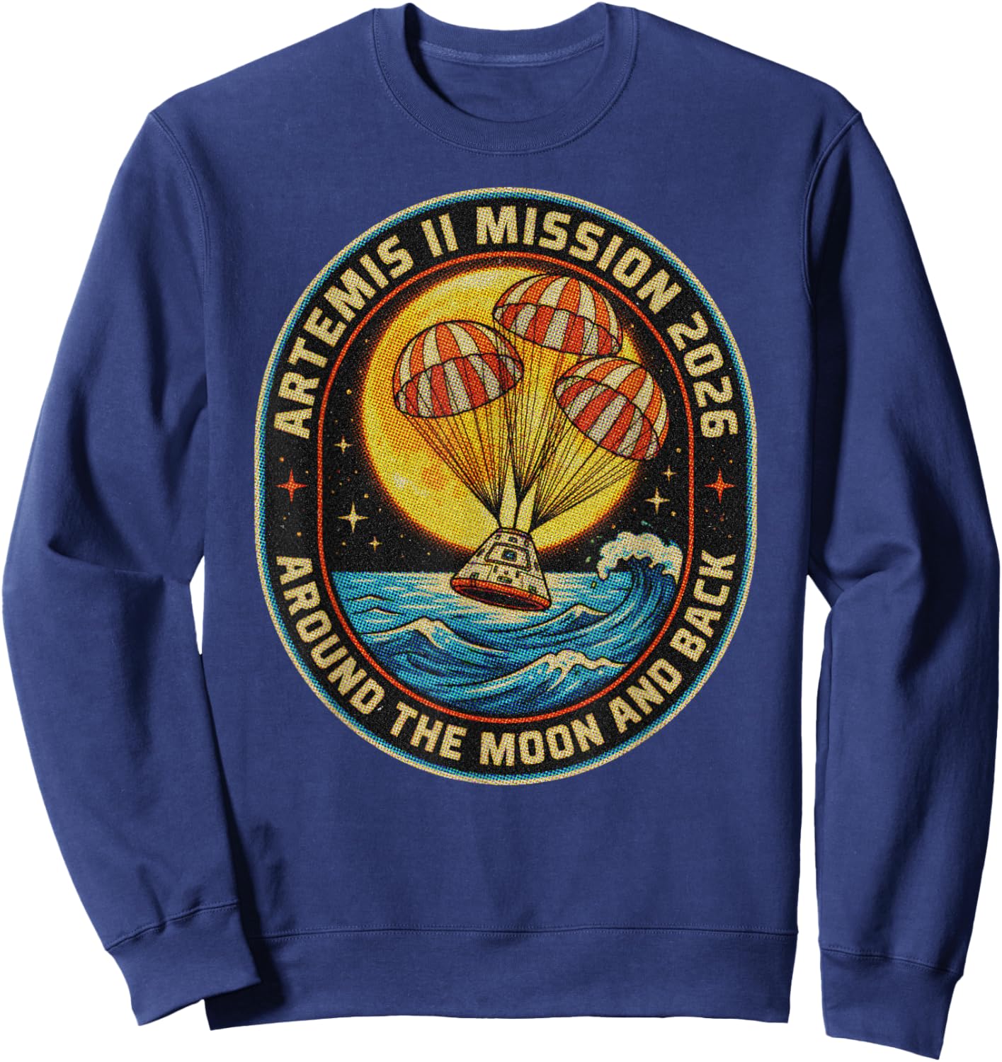 Artemis II Mission 2026 Shirt Around The Moon and Back Sweatshirt - Sweatshirt | Navy