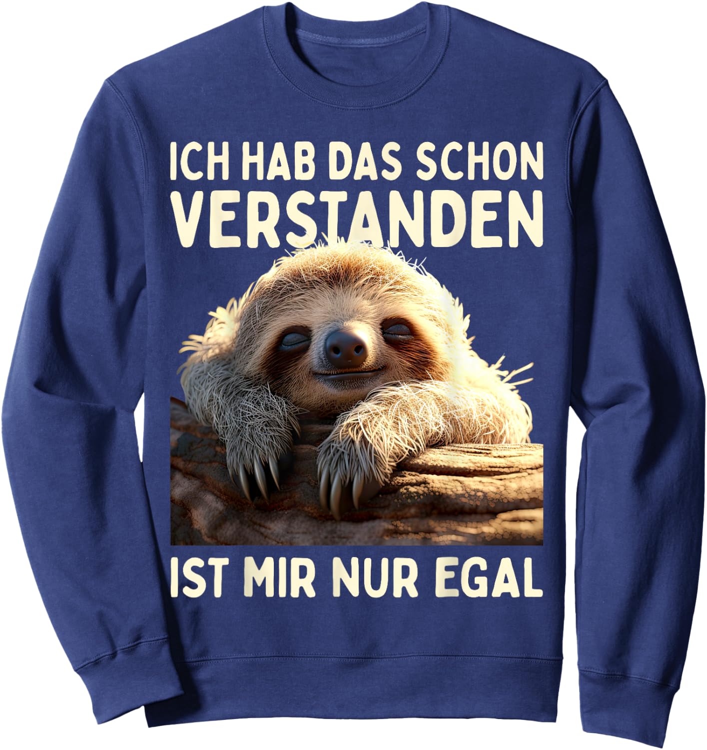 Hab Das Schon Verstanden Ist Mir Nur Egal Süßes Slotier , black Sweatshirt - Sweatshirt | Navy