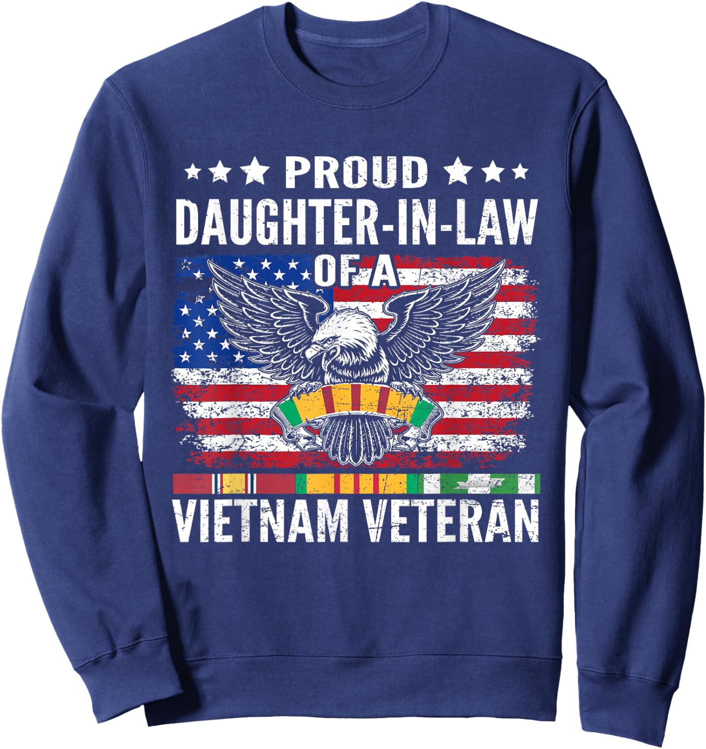 Proud Daughter-In-Law Of A Vietnam Veteran Family Matching Sweatshirt - Sweatshirt | Navy