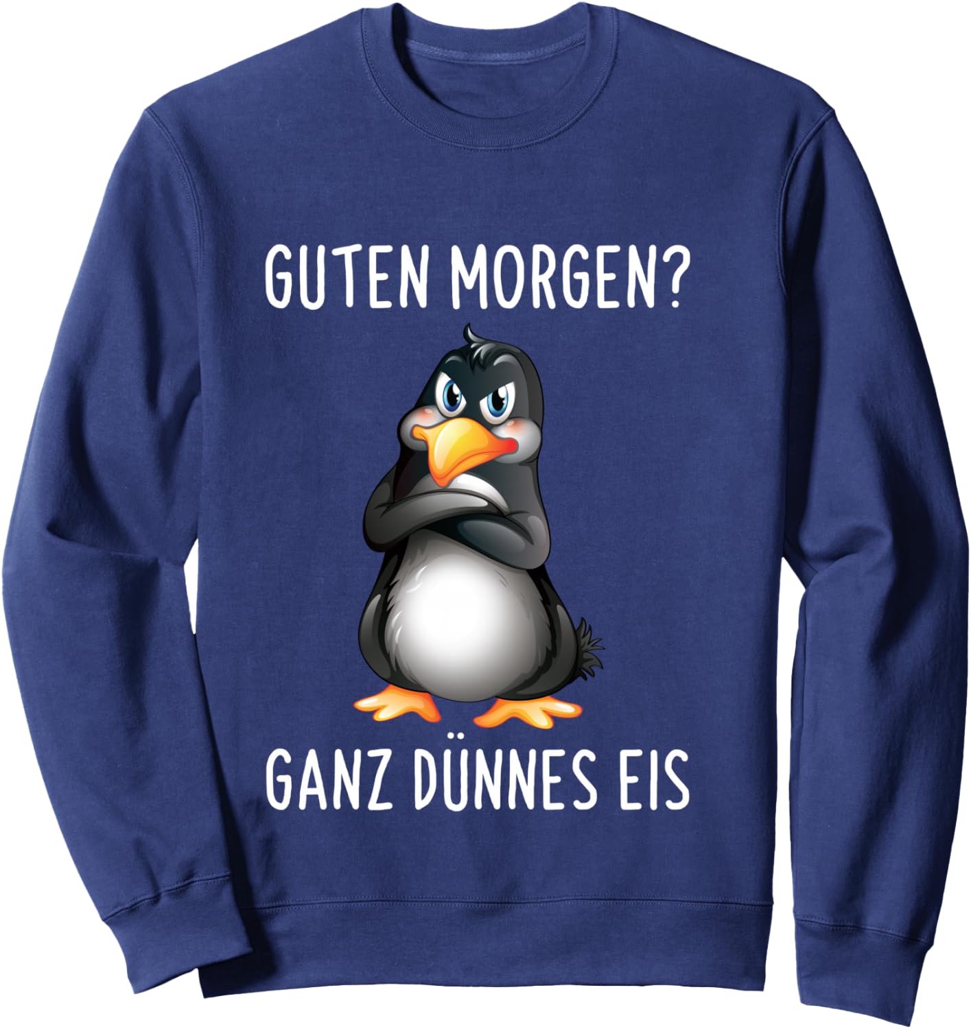 Guten Morgen? Ganz Thin Ice Cream Morgenmuffel Funny Penguin Long-Sleeved Shirt, black, s Sweatshirt - Sweatshirt | Navy