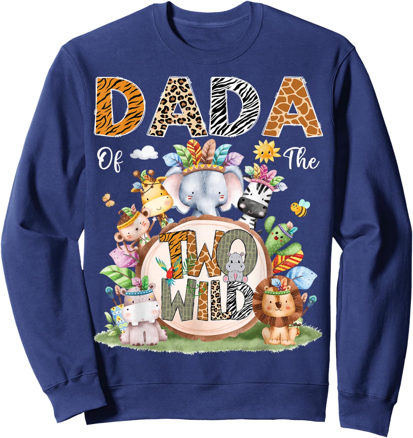 Dada Of The Two Wild 2Nd Birthday Animal Safari Tribal Sweatshirt - Sweatshirt | Navy