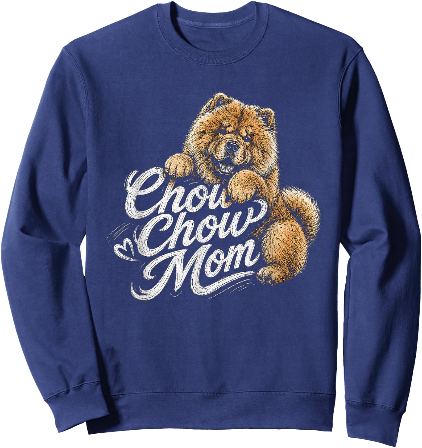 Chow Chow Mom Artwork Design Sweatshirt - Sweatshirt | Navy