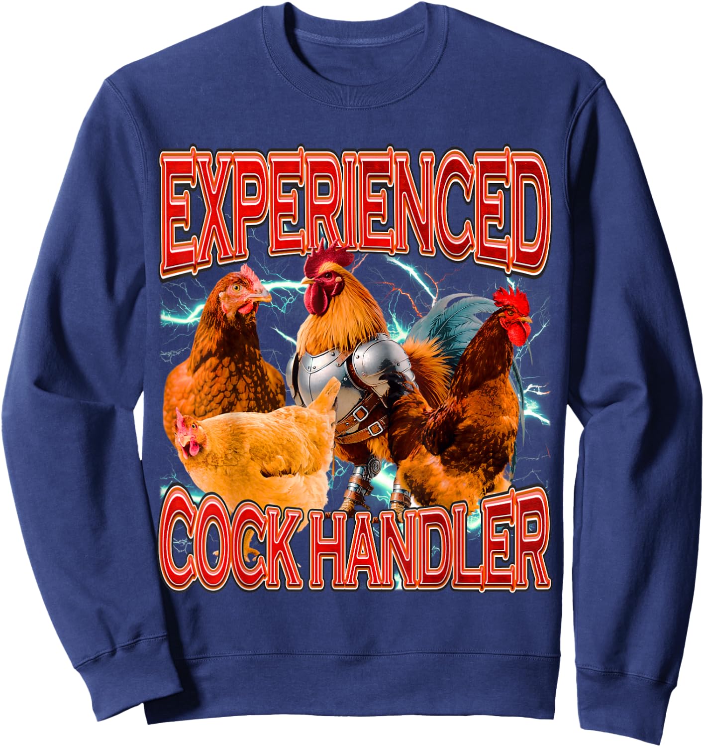 Funny Sarcastic Sayings Experienced Cock Handler Dank Meme Sweatshirt - Sweatshirt | Navy