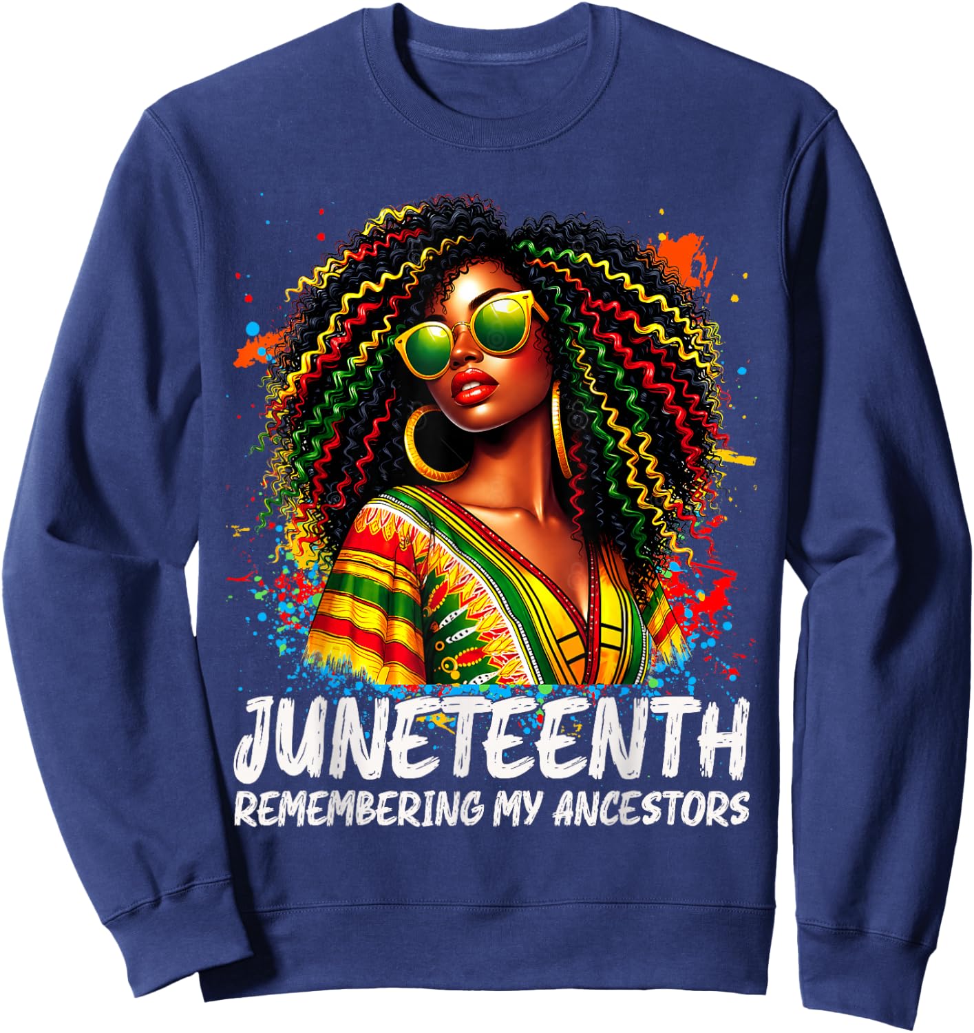 Juneteenth Remembering My Ancestors Natural Hair Black Women Sweatshirt - Sweatshirt | Navy
