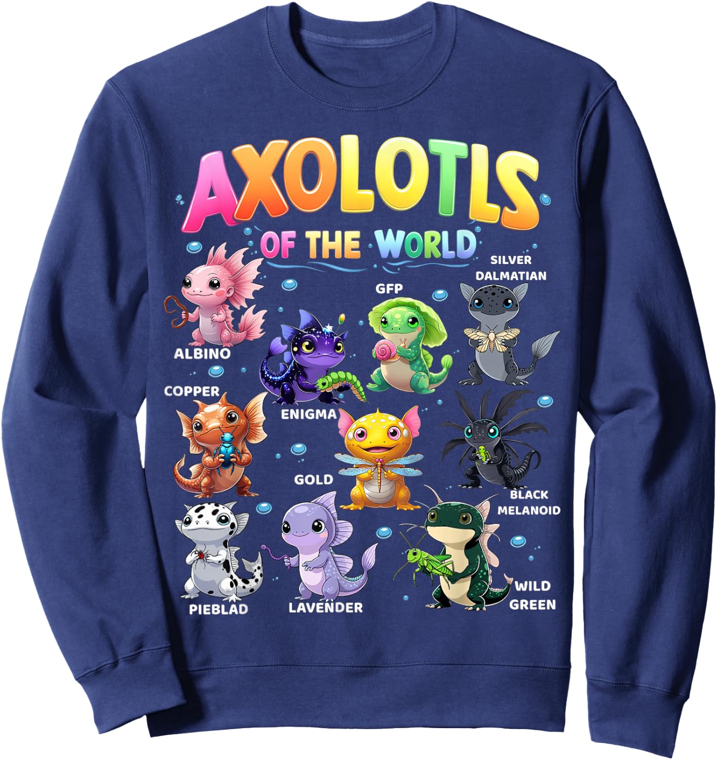 Axolotls Of The World Cute Kawaii Axolotl Men Women Kids Sweatshirt - Sweatshirt | Navy