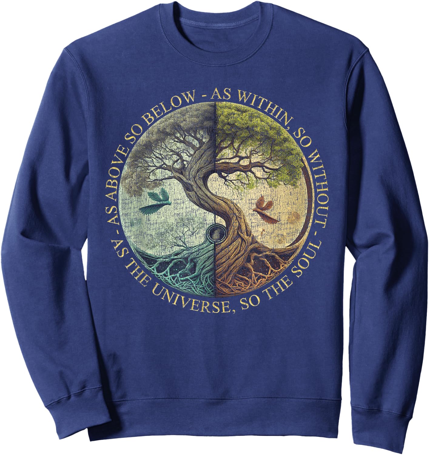 As Above So Below As Within So Without Tree Graphic Sweatshirt - Sweatshirt | Navy