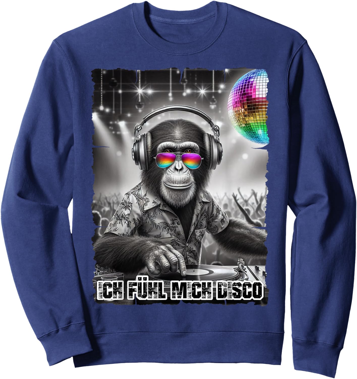 Ich Fühl Mich Disco DJ Outfit for Music Fans Malle Party , black Sweatshirt - Sweatshirt | Navy
